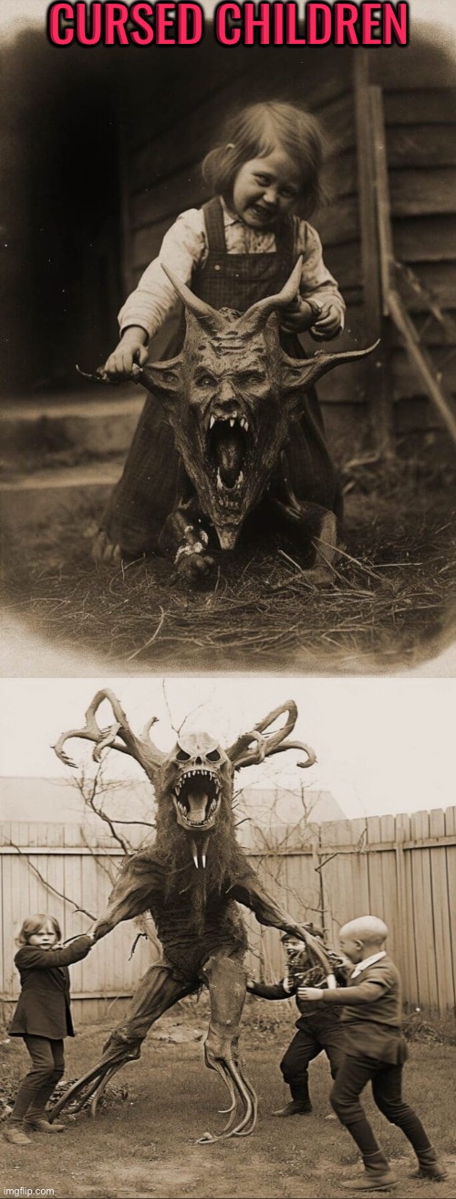 Cursed Children | Cursed children | image tagged in cursed images,nightmare fuel,what a terrible day to have eyes,children,demons,drink bleach | made w/ Imgflip meme maker