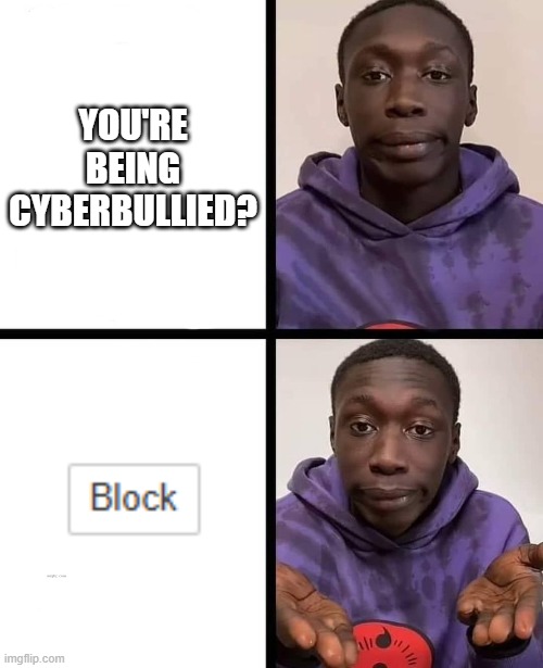 you're being cyberbullied? | image tagged in khaby lame meme | made w/ Imgflip meme maker