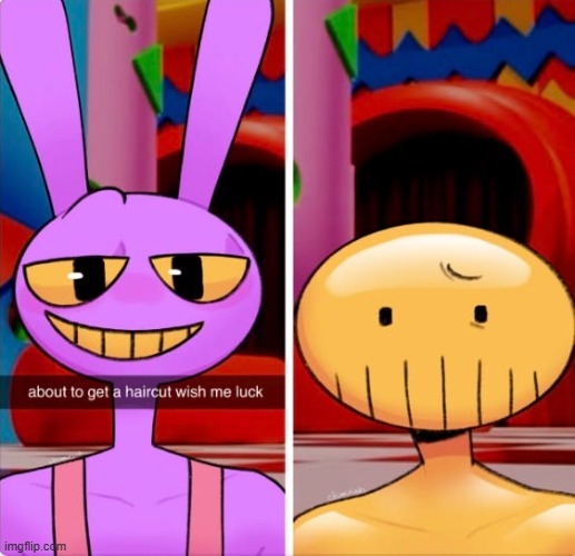 HELP LMFAOOO | image tagged in jax,the amazing digital circus,episode 8 | made w/ Imgflip meme maker