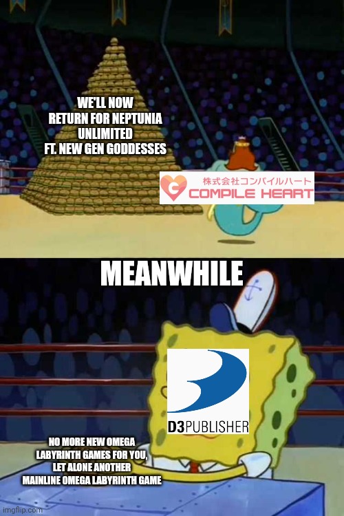 Neptune (of Gamindustri)'s Spatula proves that Omega Labyrinth will be still a loser after Neptunia Unlimited will come out | We'll now return for Neptunia Unlimited ft. New Gen Goddesses; Meanwhile; No more new Omega Labyrinth games for you, let alone another mainline Omega Labyrinth game | image tagged in king neptune vs spongebob,competition,hyperdimension neptunia,rivalry,omega labyrinth | made w/ Imgflip meme maker