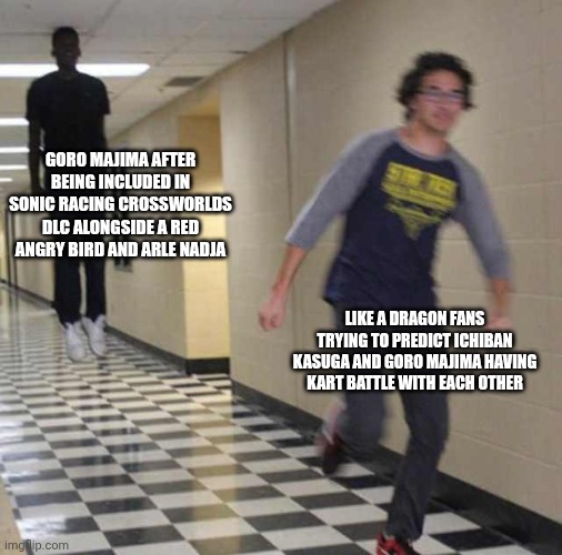 floating boy chasing running boy | Goro Majima after being included in Sonic Racing Crossworlds DLC alongside a red angry bird and Arle Nadja; Like a Dragon fans trying to predict Ichiban Kasuga and Goro Majima having kart battle with each other | image tagged in floating boy chasing running boy,puyo puyo,yakuza,angry birds,sonic racing crossworlds | made w/ Imgflip meme maker