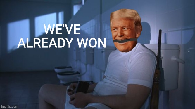The only logical way to end the non war | We've already won | image tagged in full metal jacket toilet,iran,war,south park,president trump,donald trump | made w/ Imgflip meme maker