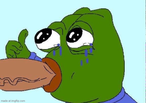 image tagged in pepe sucking dick | made w/ Imgflip meme maker