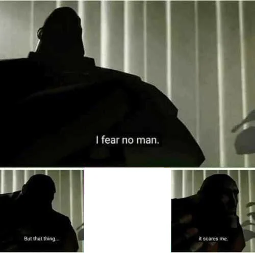 TF2 It Scares Me Blank Meme Template
