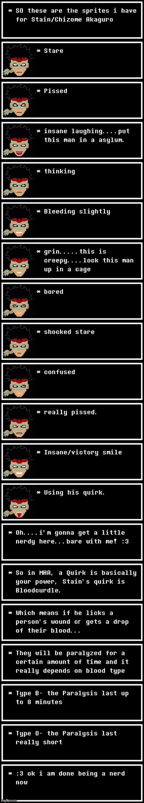 forgot to say that if Stain gives the person the wound and can't lick it, he can lick his blade. (Yes i know all this is gross) | r | made w/ Imgflip meme maker