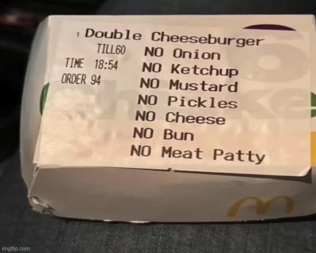 Double Cheeseburger | image tagged in double cheeseburger | made w/ Imgflip meme maker