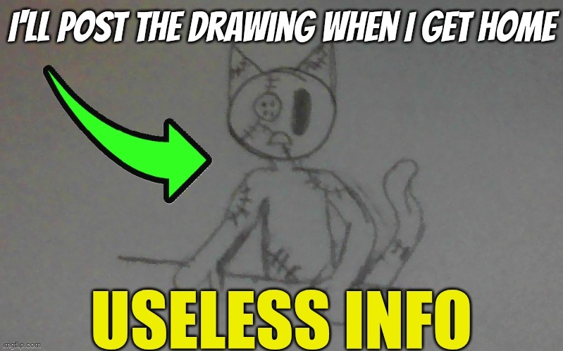 first time drawing a complex pose | I'll post the drawing when I get home | image tagged in puffy useless info | made w/ Imgflip meme maker