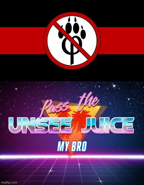 I hate Anti-furries | image tagged in anti furry flag,pass the unsee juice my bro | made w/ Imgflip meme maker