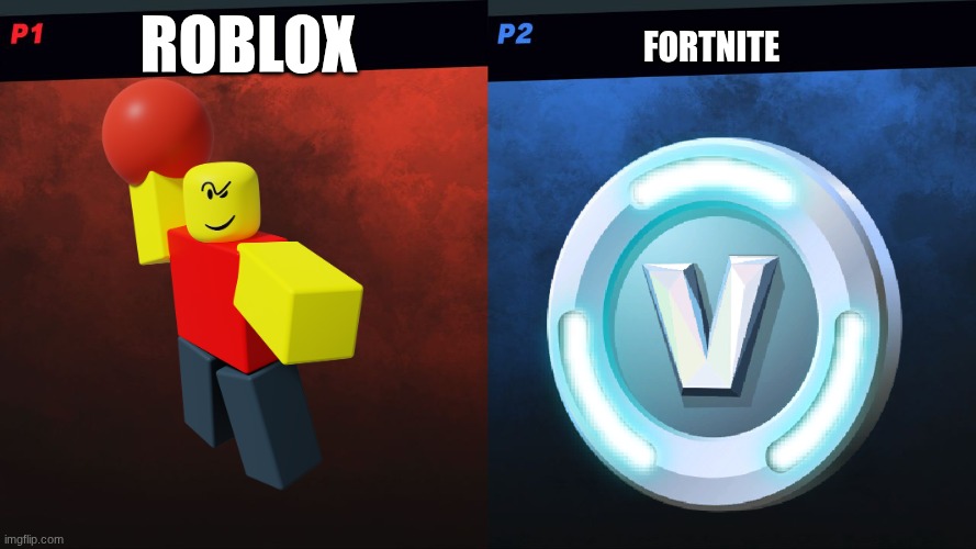 Smash Bros 1v1 Screen template | Roblox; Fortnite | image tagged in smash bros 1v1 screen template | made w/ Imgflip meme maker