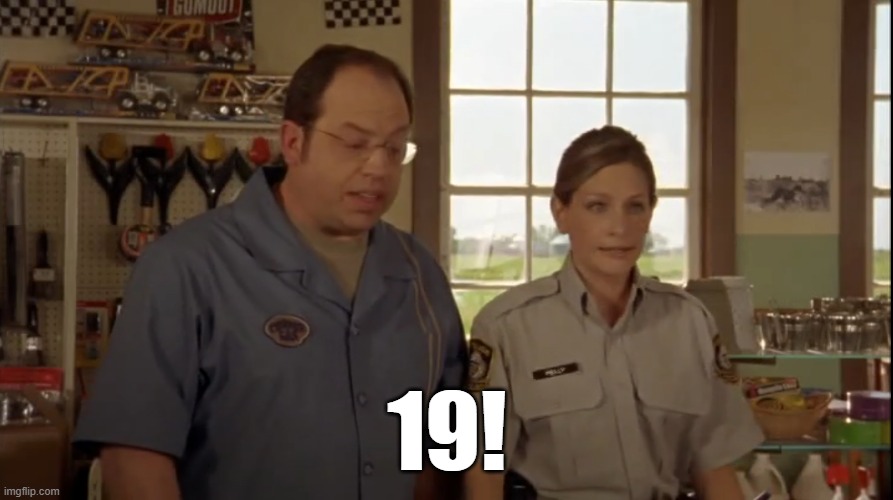 19! | made w/ Imgflip meme maker