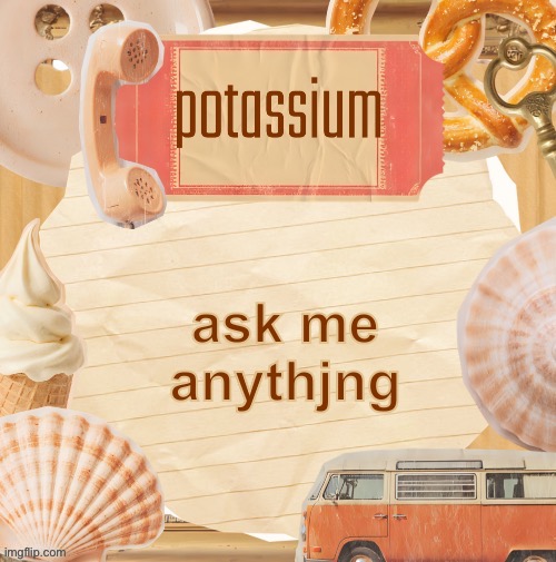 template (thanks shira) | ask me anythjng | image tagged in template thanks shira | made w/ Imgflip meme maker