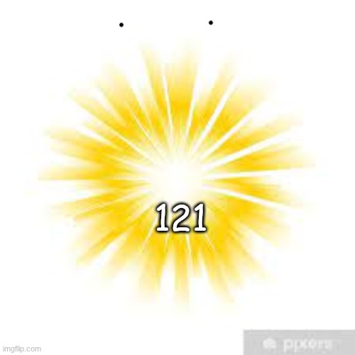 Sunburst pog(Kinda) | 121 | image tagged in sunburst pog kinda | made w/ Imgflip meme maker