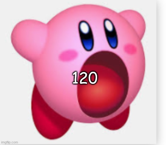 Kirby pog | 120 | image tagged in kirby pog | made w/ Imgflip meme maker
