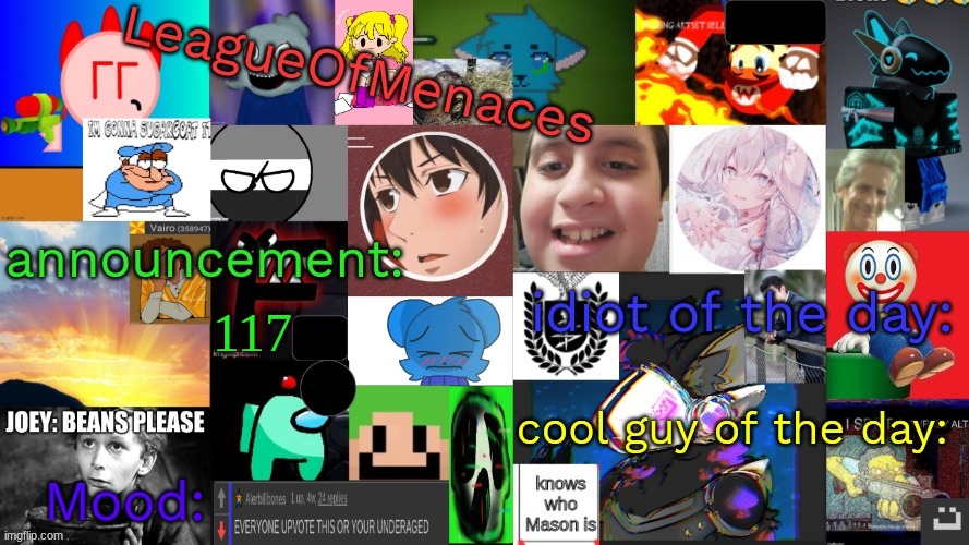 LeagueOfMenaces | 117 | image tagged in leagueofmenaces | made w/ Imgflip meme maker
