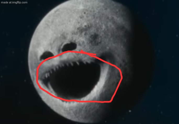 The Moon Woke Up | image tagged in the moon woke up | made w/ Imgflip meme maker