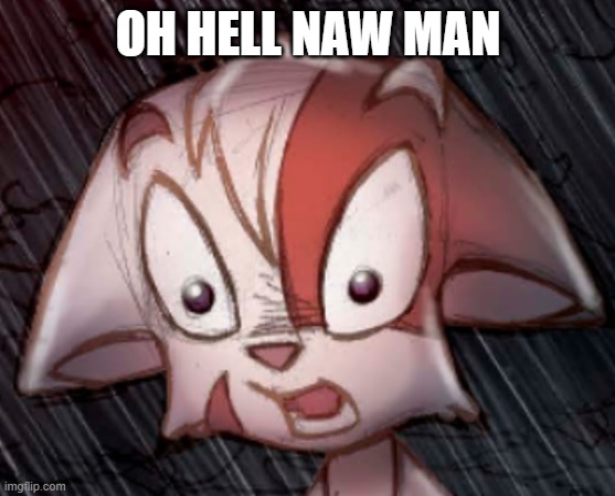 Mace Disgusted | oh Hell naw man | image tagged in mace horrified | made w/ Imgflip meme maker