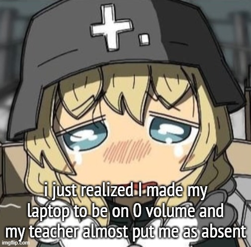 Yuuri crying | i just realized I made my laptop to be on 0 volume and my teacher almost put me as absent | image tagged in yuuri crying | made w/ Imgflip meme maker