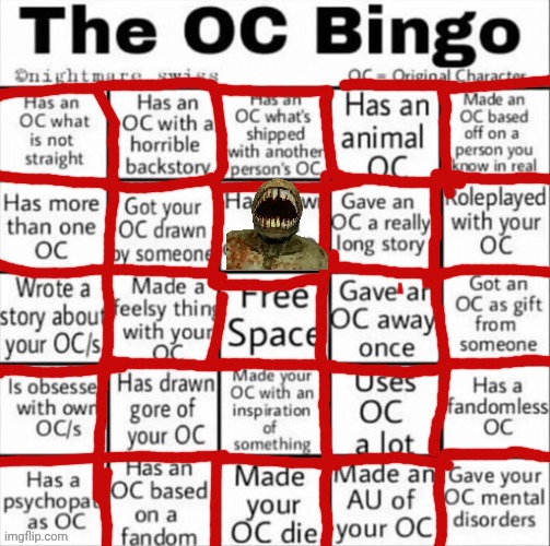 So I've got almost everything | image tagged in the oc bingo | made w/ Imgflip meme maker