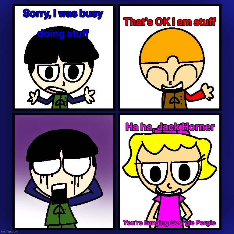 This mini comic I just made | image tagged in memes,uhh,repost,art | made w/ Imgflip meme maker