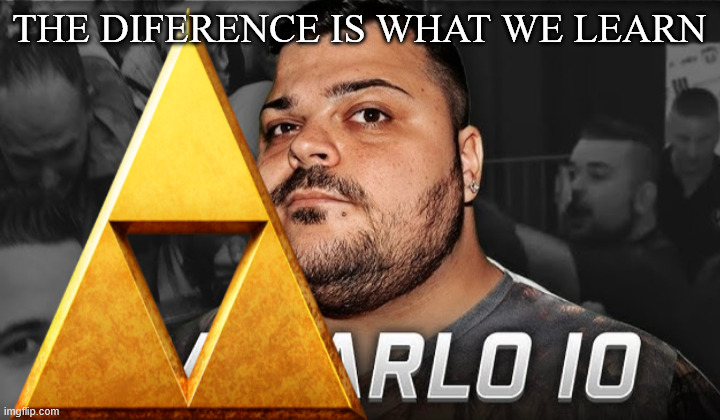 O my God | The diference is what we learn | image tagged in ora parlo io,special snowflake | made w/ Imgflip meme maker