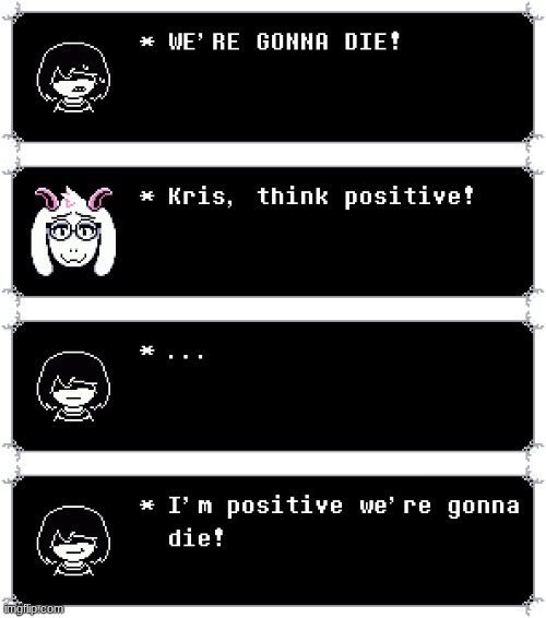 think positive | made w/ Imgflip meme maker