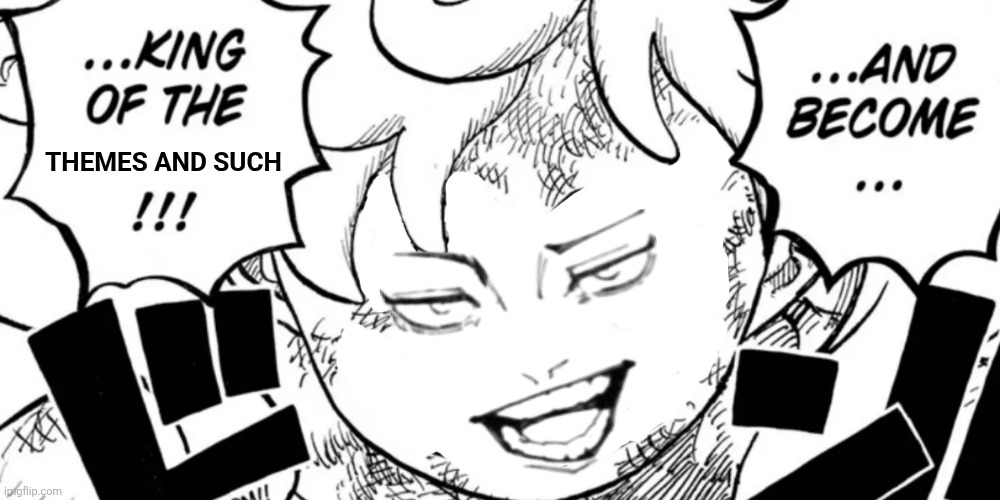 gear 5 luffy king of the blank | Themes and such | image tagged in memes,luffy,smug | made w/ Imgflip meme maker