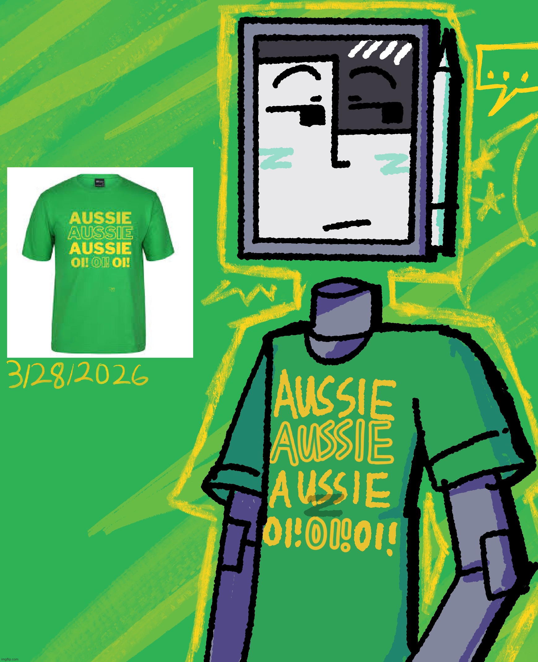 made this back last sunday (i also like green) | image tagged in professor procreate,aussie,green | made w/ Imgflip meme maker