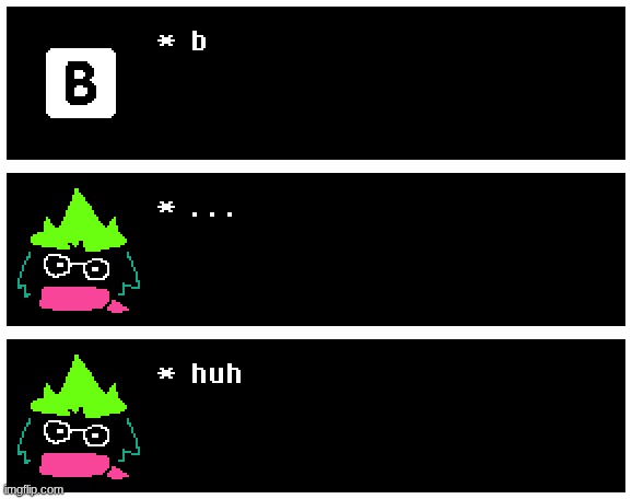 huh | made w/ Imgflip meme maker