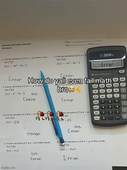 just give up at math atp bruh | image tagged in math | made w/ Imgflip meme maker