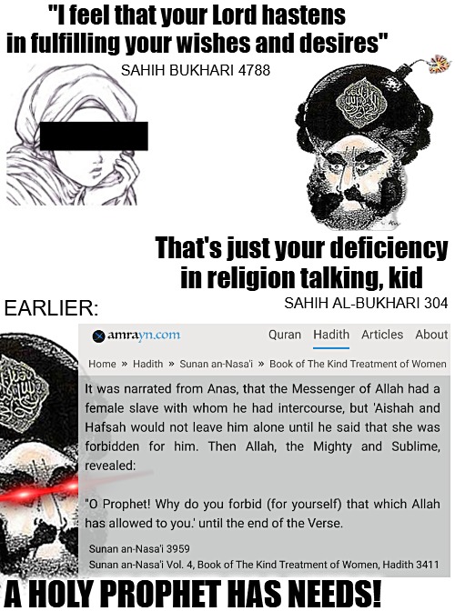 Your day in Islam, with my segment "Proph Muhammad In Trouble" | image tagged in islam,muhammad,sarcasm | made w/ Imgflip meme maker