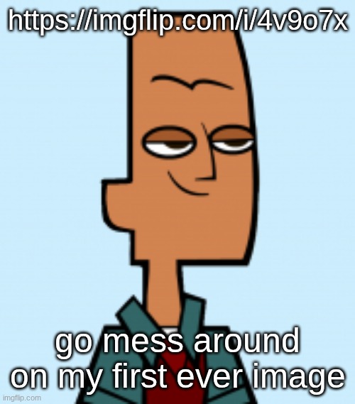 noah | https://imgflip.com/i/4v9o7x; go mess around on my first ever image | image tagged in noah | made w/ Imgflip meme maker