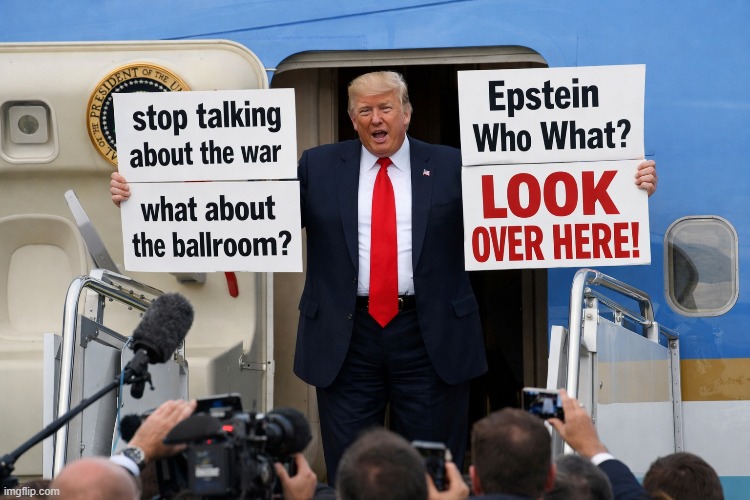 Trump's Weapons of Mass Distraction | image tagged in trump,distraction,iran,maga,donald trump | made w/ Imgflip meme maker