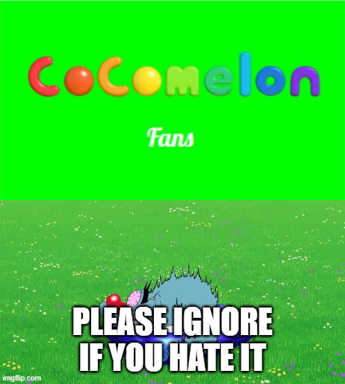 If i ruin it, they'll know | Please ignore if you hate it | image tagged in who hates cocomelon fans | made w/ Imgflip meme maker