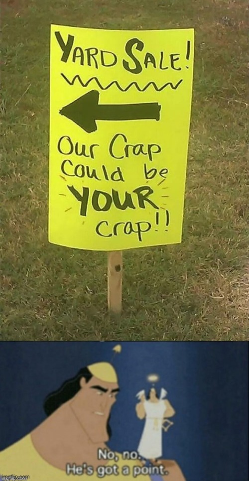 image tagged in no no hes got a point | made w/ Imgflip meme maker