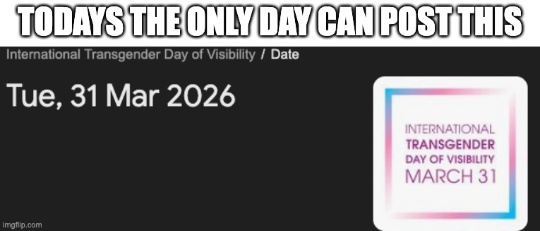 its my birthday | todays the only day can post this | made w/ Imgflip meme maker