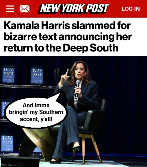 The diversity hyena comin' to uplift y'all! | And Imma bringin' my Southern accent, y'all! | image tagged in memes,kamala harris,democrats,election 2028,presidential campaign,south | made w/ Imgflip meme maker