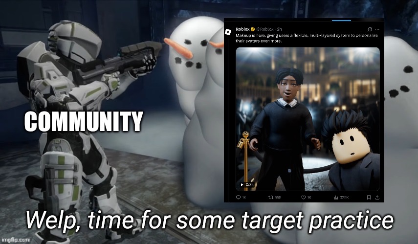 Welp time for some target practice | Community | image tagged in welp time for some target practice | made w/ Imgflip meme maker
