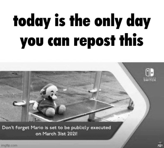 march 31st | image tagged in march 31st | made w/ Imgflip meme maker