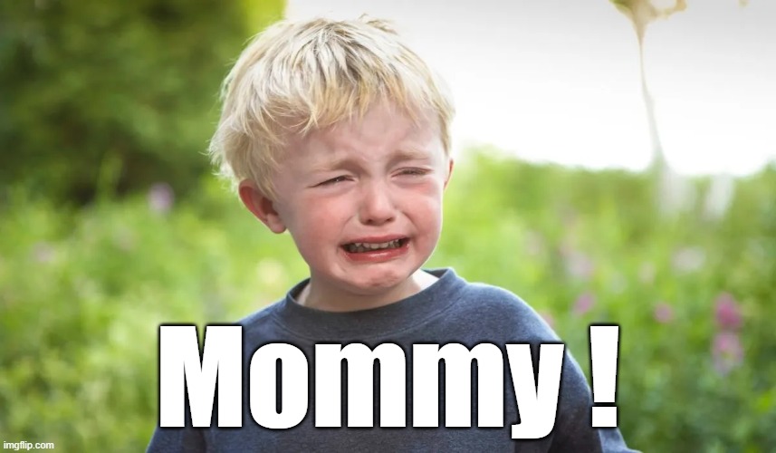 Mommy ! | made w/ Imgflip meme maker