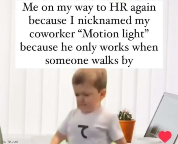 made w/ Imgflip meme maker