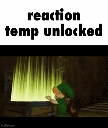 reaction temp for a reaction temp - Imgflip