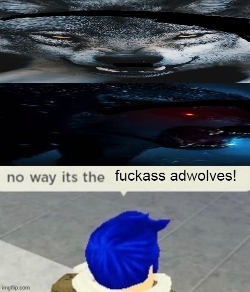 awoo? | image tagged in adwolf frightler,roblox no way it's the insert something you hate | made w/ Imgflip meme maker