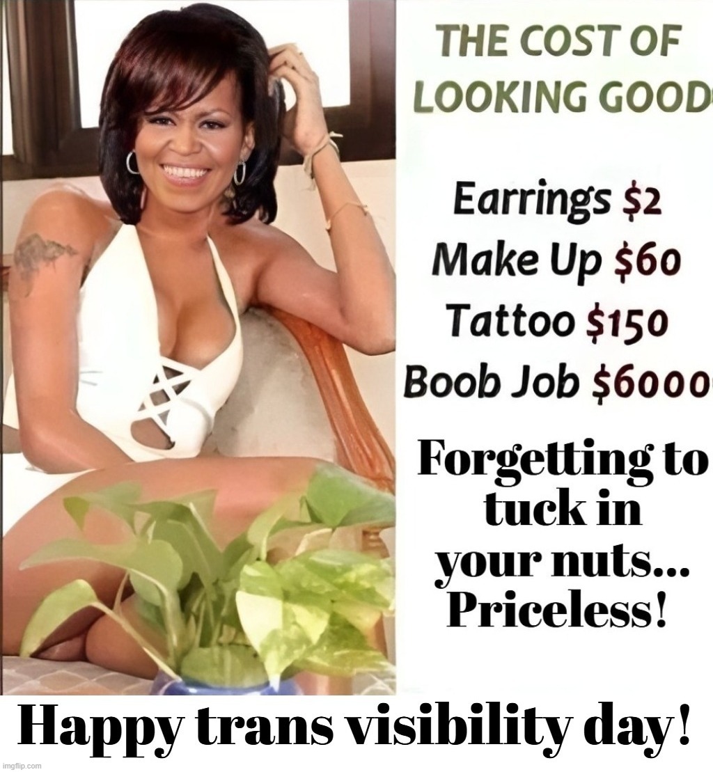 Happy trans visibility day! | image tagged in deez nuts,scrotum,nutsack,balls,cojones,tired of hearing about transgenders | made w/ Imgflip meme maker