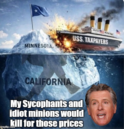 My Sycophants and idiot minions would kill for those prices | made w/ Imgflip meme maker