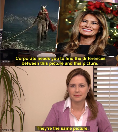 Malenia, Blade of Trump | image tagged in memes,they're the same picture | made w/ Imgflip meme maker