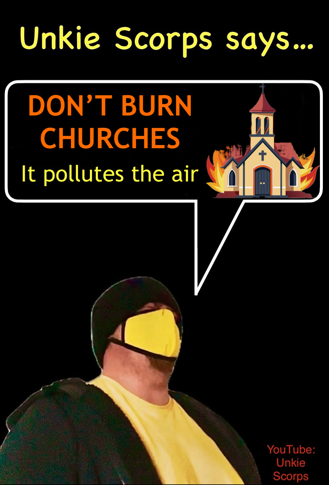 Don’t burn churches Blank Meme Template