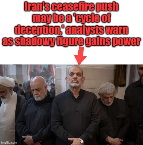 Just another terrorist target. | Iran's ceasefire push may be a 'cycle of deception,' analysts warn as shadowy figure gains power | made w/ Imgflip meme maker