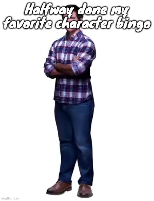 Sonic guy | Halfway done my favorite character bingo | image tagged in sonic guy | made w/ Imgflip meme maker