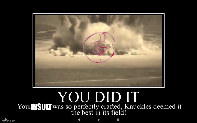 chpoxfred | insult | image tagged in chpoxfred | made w/ Imgflip meme maker