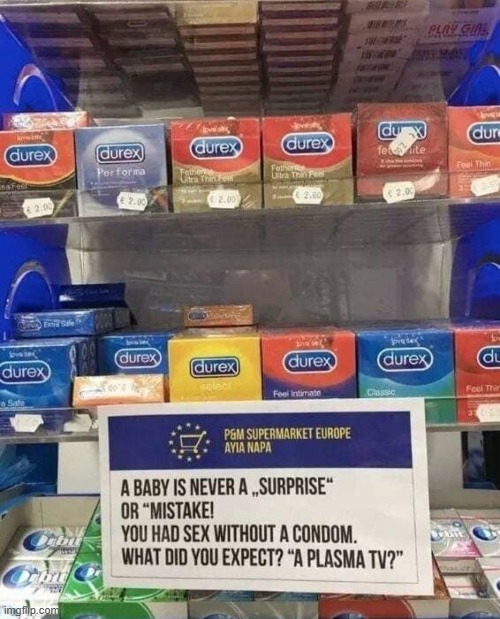 image tagged in durex,condoms,baby,plasma,tv,plasma tv | made w/ Imgflip meme maker